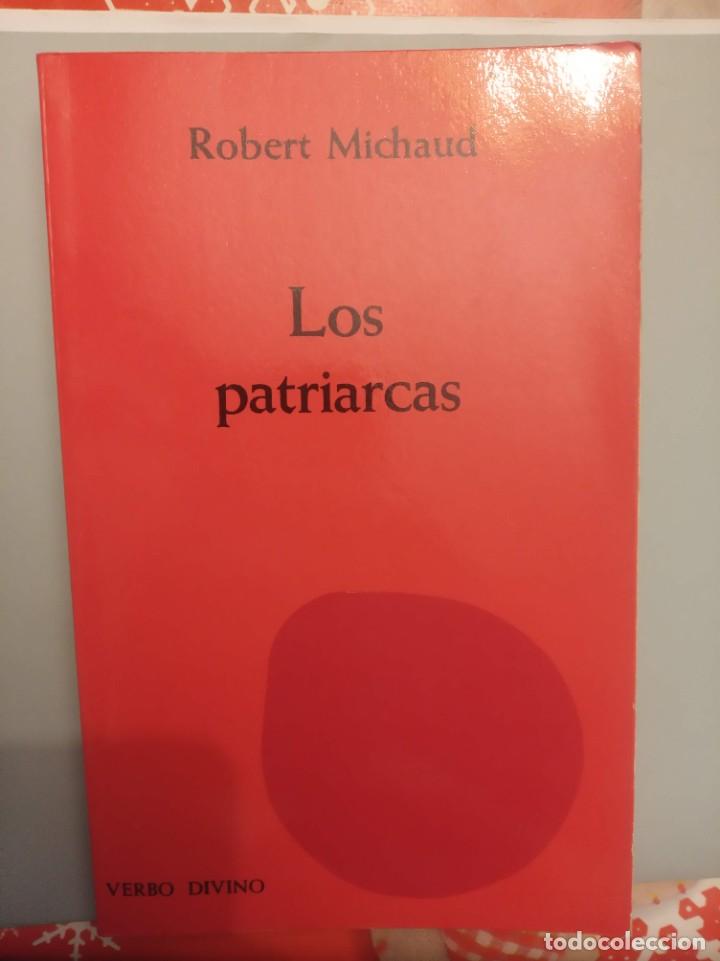 Libros de segunda mano: LOS PATRIARCAS,ROBERT MICHAUD - Foto 1