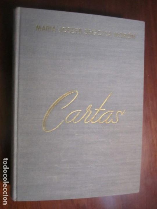 Libri di seconda mano: CARTAS MARIA JOSEFA SEGOVIA MORON 1956 MADRID