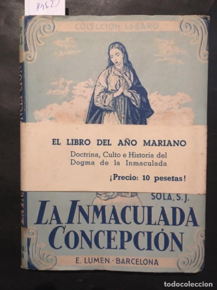 Libros de segunda mano: LA INMACULADA CONCEPCION, FRANCISCO DE P SOLA - Foto 1
