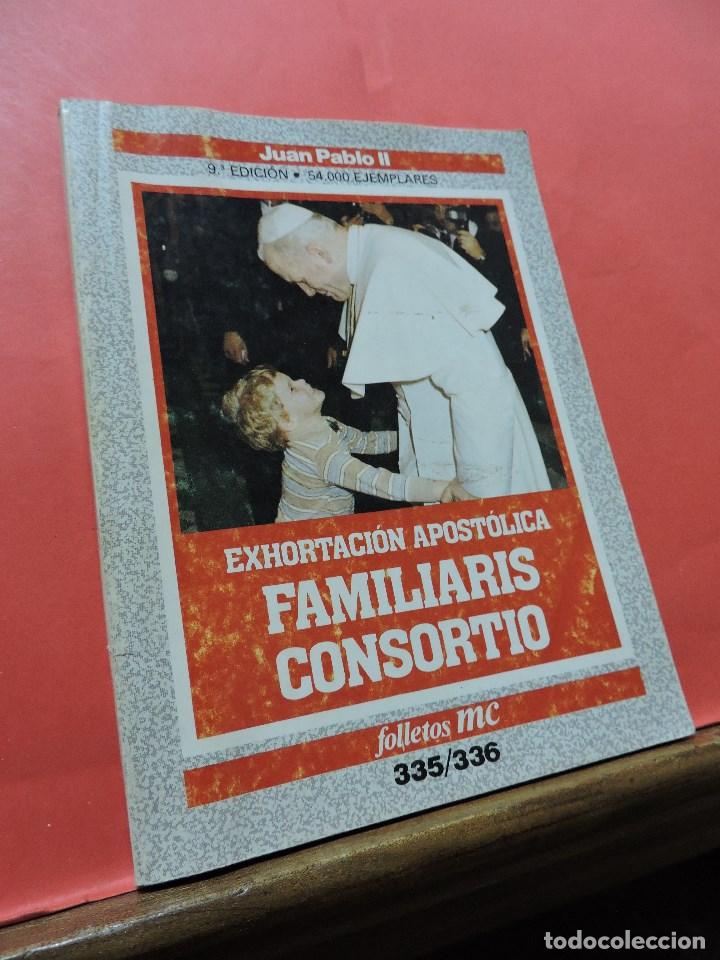 Gebrauchte B&uuml;cher: Exhortaci&oacute;n apost&oacute;lica familiaris consortio. Folletos mc 335/336