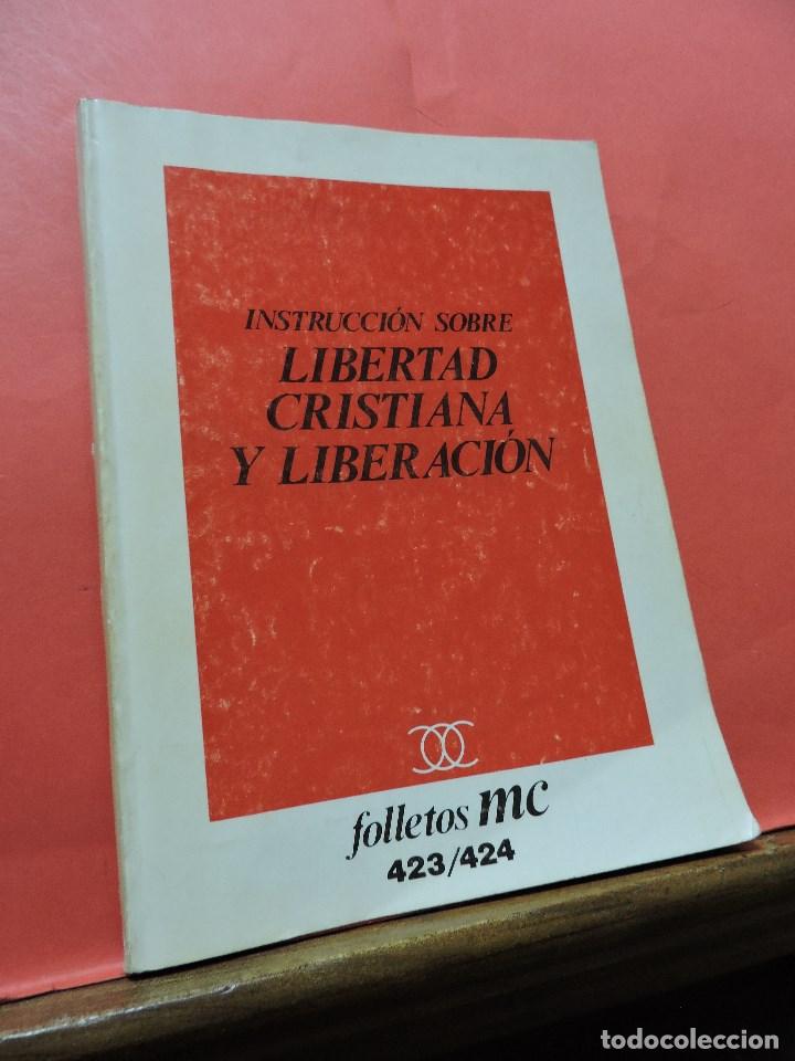 Libri di seconda mano: Instrucci&oacute;n sobre libertad cristiana y liberaci&oacute;n. Folletos mc 423/424