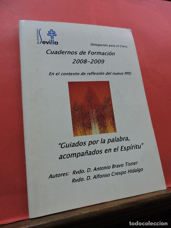 Libri di seconda mano: Cuadernos de formaci&oacute;n 2008-2009. Delegaci&oacute;n para el Clero. BRAVO TISNER, Antonio & CRESPO, Alfonso