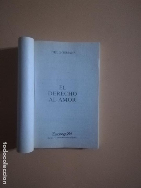 Libros de segunda mano: EL DERECHO AL AMOR. PHIL BOSMANS. EDICIONES 29. 1990. - Foto 2