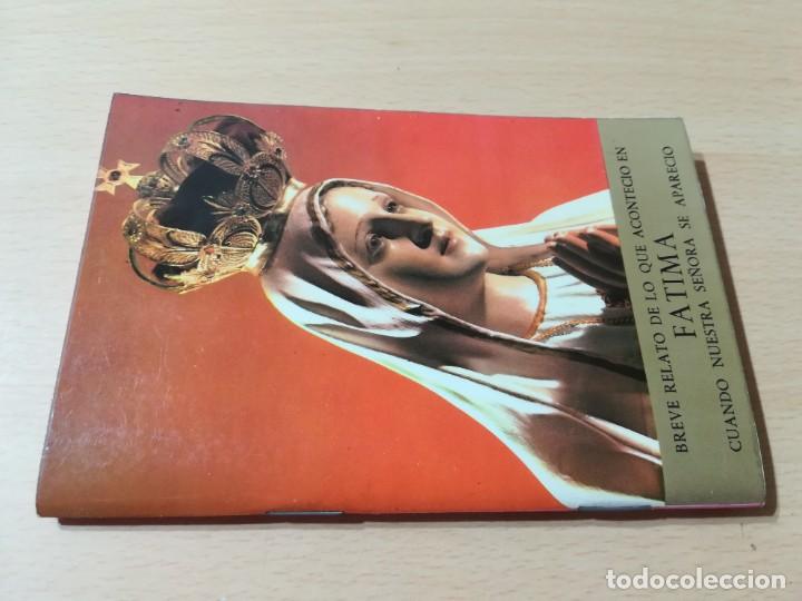Second hand books: BREVE RELATO DE LO QUE ACONTECIO EN FATIMA CUANDO NUESTRA SE&Ntilde;ORA SE APARECIO / / / ESQ902