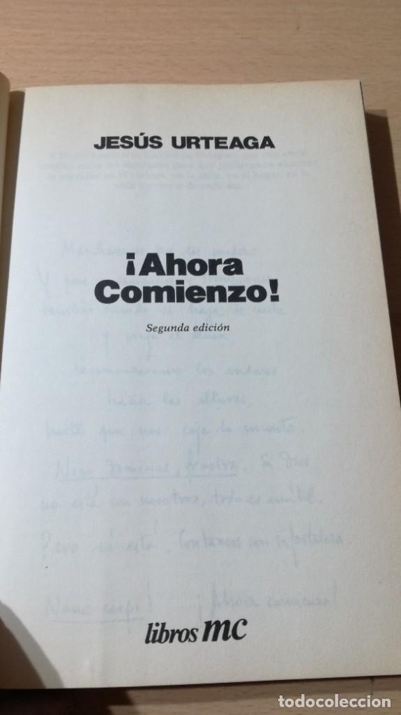 Libros de segunda mano: AHORA COMIENZO / JESUS URTEAGA / LIBROS MC / ZESQ504 - Foto 6