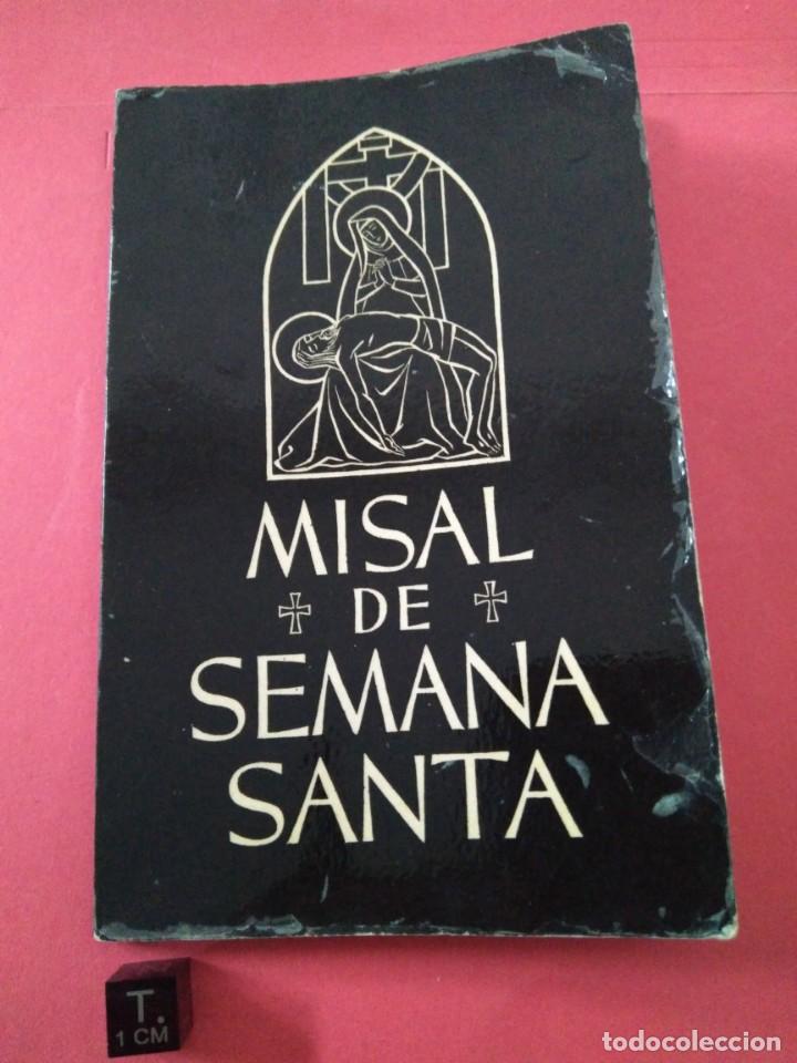 Libros de segunda mano: MISAL DE SEMANA SANTA A&Ntilde;O 1957