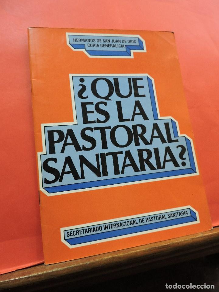 Gebrauchte B&uuml;cher: &iquest;Qu&eacute; es la pastoral sanitaria? Hermanos San Juan de Dios. Curia Secretariado Internacional