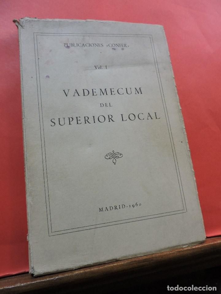 Gebrauchte B&uuml;cher: Vol. I Vademecum del Superior Local. Publicaciones Confer. Madrid 1960