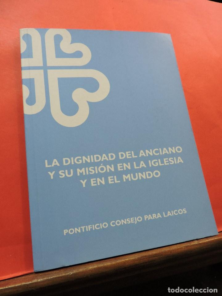 Gebrauchte B&uuml;cher: La dignidad del anciano y su misi&oacute;n en la Iglesia y en el mundo. Pontificio consejo para laicos