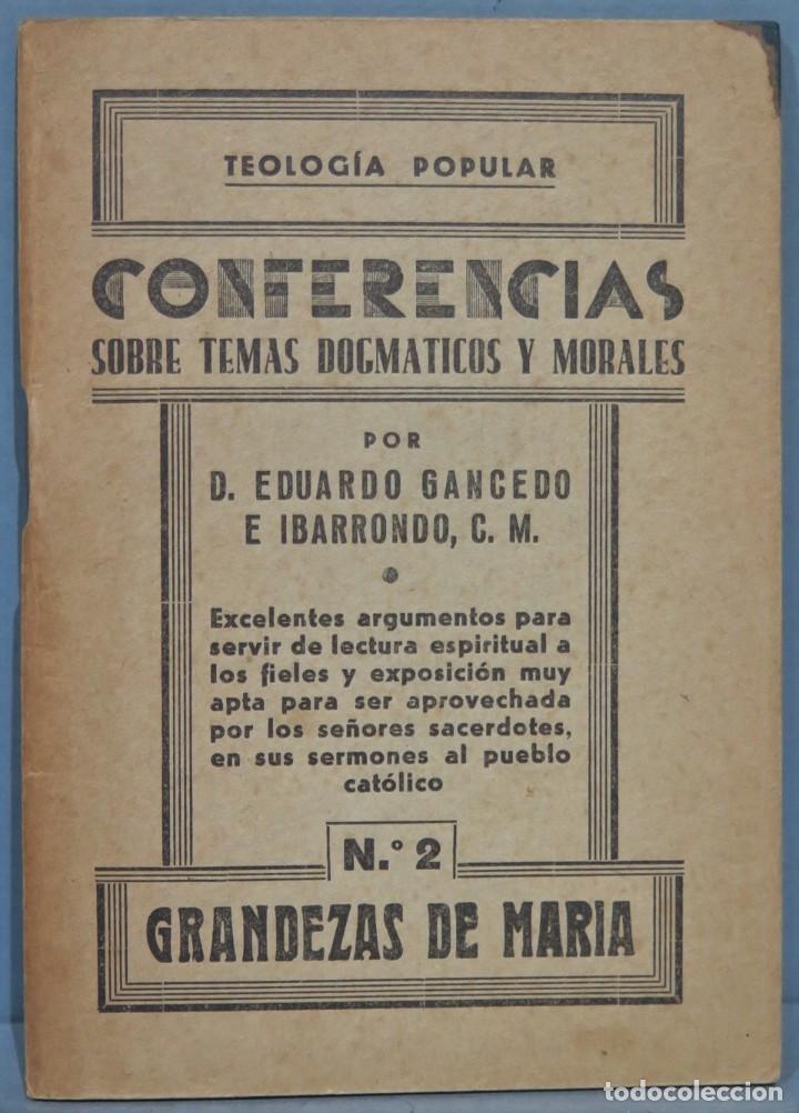 Libros de segunda mano: GRANDEZAS DE MARIA. EDUARDO GANCEDO E IBARRONDO, CM