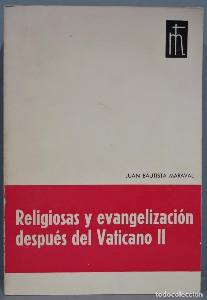 Libri di seconda mano: RELIGIOSAS Y EVANGELIZACION DESPUES DEL VATICANO II. BAUTISTA MARAVAL