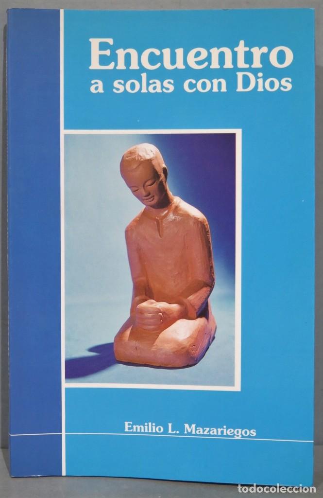 Libros de segunda mano: ENCUENTRO A SOLAS CON DIOS. MAZARIEGOS - Foto 1