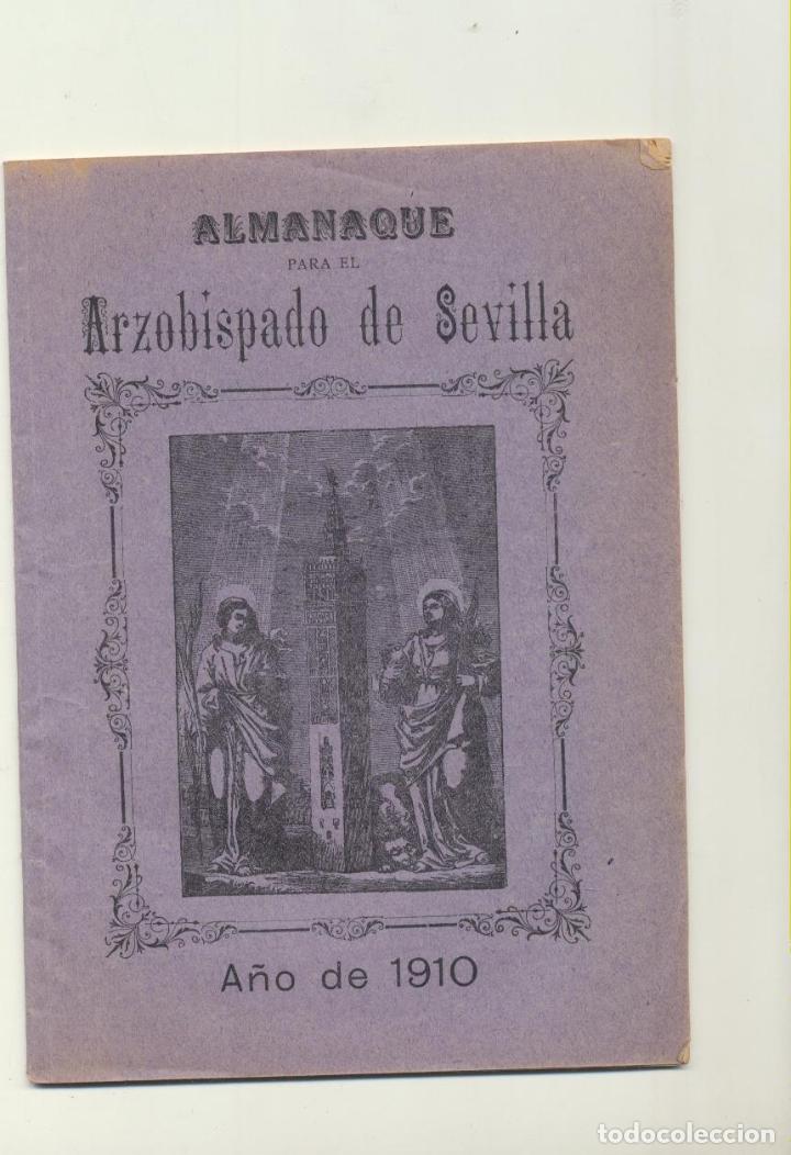 Libros de segunda mano: Almanaque para El Arzobispado de Sevilla. A&ntilde;o 1910