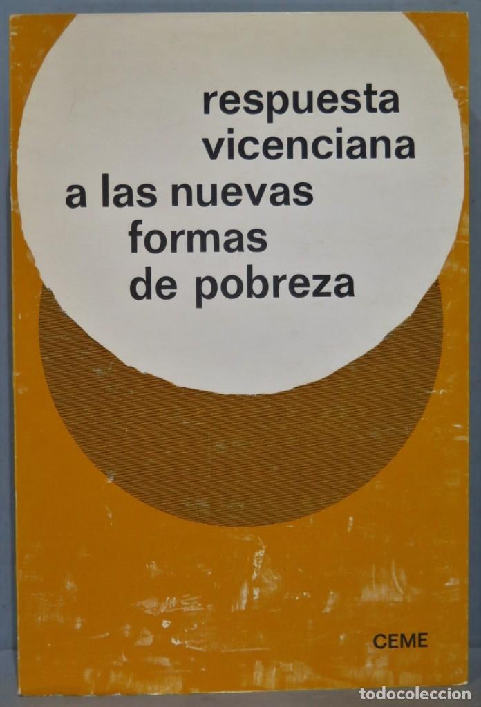 Second hand books: RESPUESTA VICENCIANA A LAS NUEVAS FORMAS DE POBREZA. VV.AA