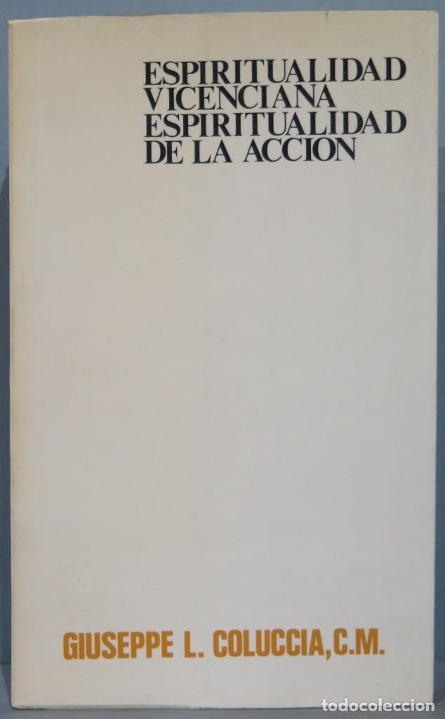 Livres d'occasion: ESPIRITUALIDAD VICENCIANA, ESPIRITUALIDAD DE LA ACCION. COLUCCIA