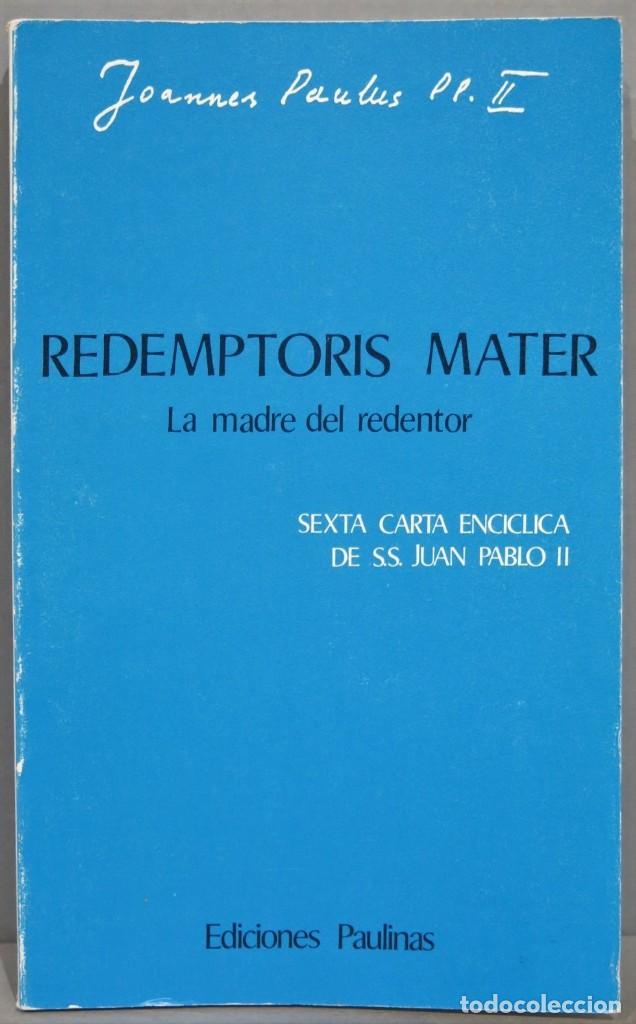 Libros de segunda mano: REDEMPTORIS MATER. JUAN PABLO II - Foto 1
