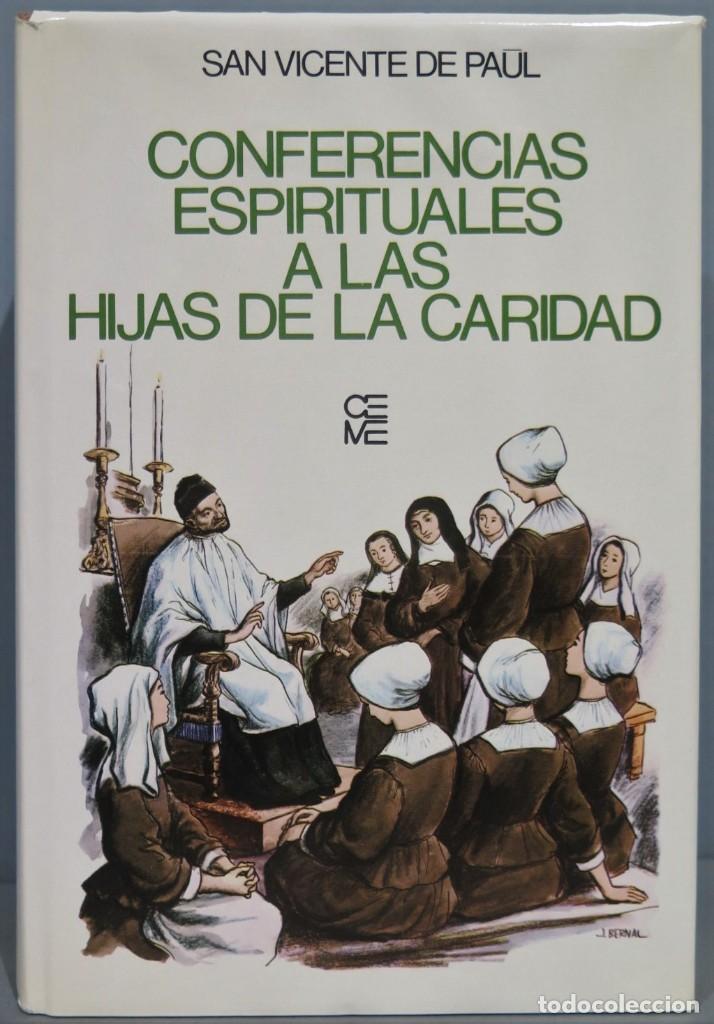 Second hand books: CONFERENCIAS ESPIRITUALES A LAS HIJAS DE LA CARIDAD. SAN VICENTE DE PAUL