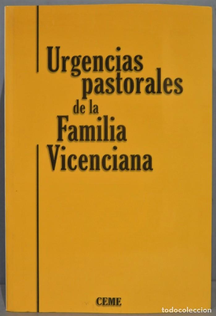 Libri di seconda mano: URGENCIAS PASTORALES DE LA FAMILIA VICENCIANA. VV.AA