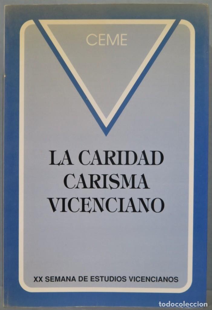 Libri di seconda mano: LA CARIDAD CARISMA VICENCIANO