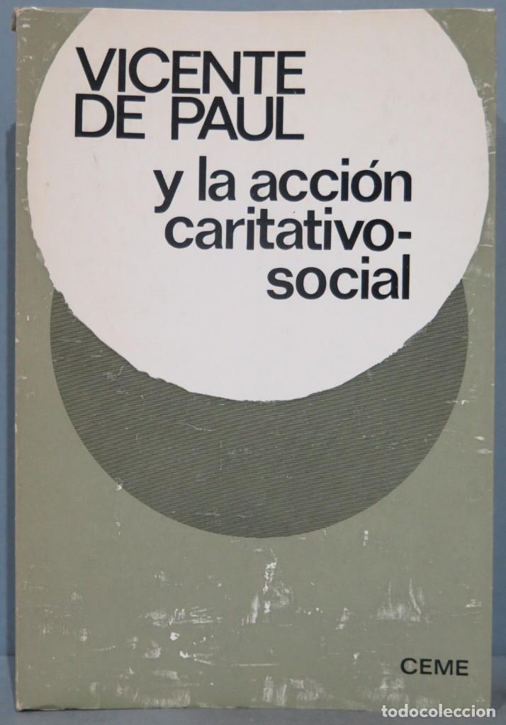 Libri di seconda mano: VICENTE DE PAUL Y LA ACCION CARITATIVO-SOCIAL