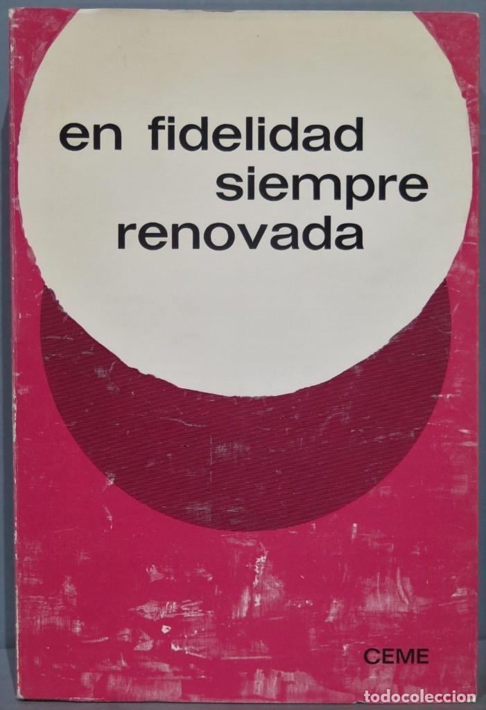 Second hand books: EN FIDELIDAD SIEMPRE RENOVADA. III ENCUENTRO DE LOS CONSEOS PROVINCIALES
