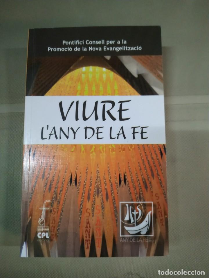 Libros de segunda mano: Viure Lany de la Fe. Libro en catal&aacute;n. - Foto 1