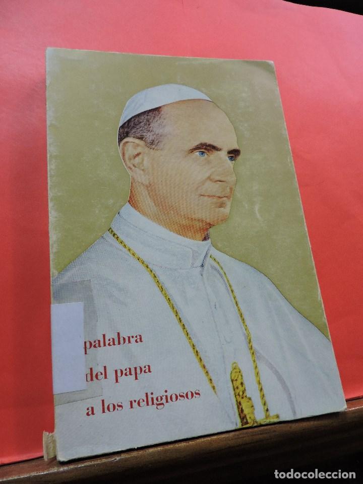 Libros de segunda mano: Palabra del Papa a los religiosos. Ediciones Confer 1967