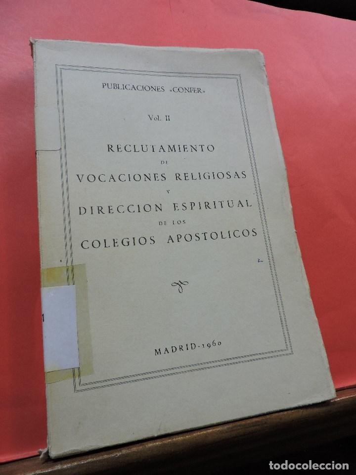 Libri di seconda mano: Reclutamiento de Vocaciones Religiosas Direcci&oacute;n Espiritual de los Colegios Apost&oacute;licos Vol. II 1960