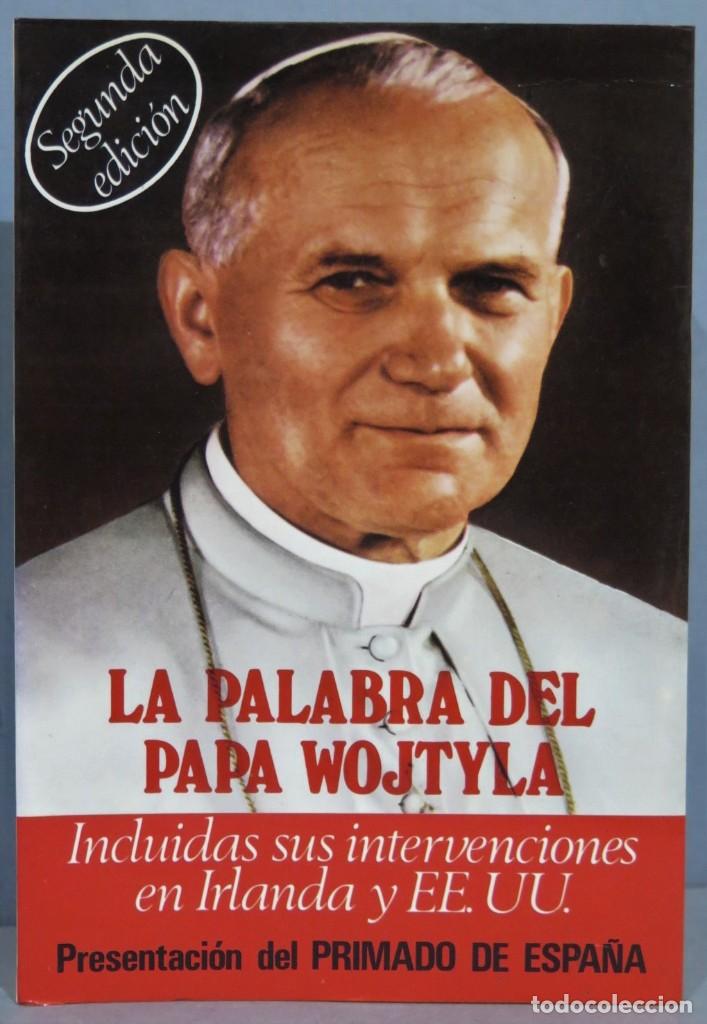 Libros de segunda mano: LA PALABRA DEL PAPA WOJTYLA - Foto 1