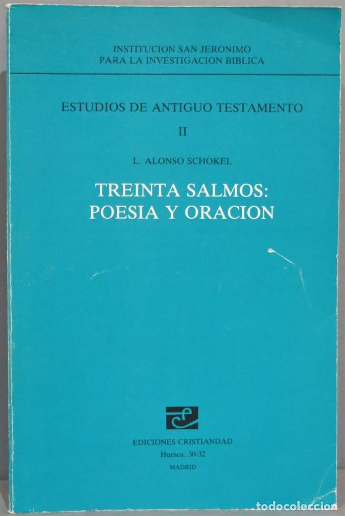 Libros de segunda mano: TREINTA SALMOS. POESIA Y ORACION. SCH&Ouml;KEL