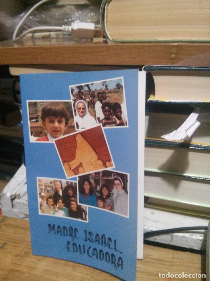 Libros de segunda mano: MADRE ISABEL EDUCADORA, HERMANAS DE A CARIDAD DEL SAGRADO CORAZ&Oacute;N DE JESUS