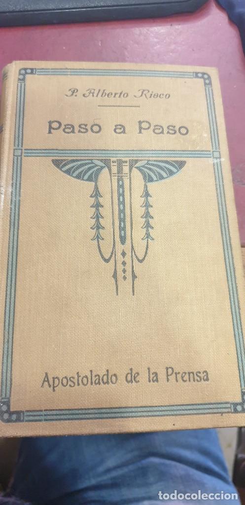 Libros de segunda mano: Libro Paso a paso el apostolado de la prensa alberto risco - Foto 1