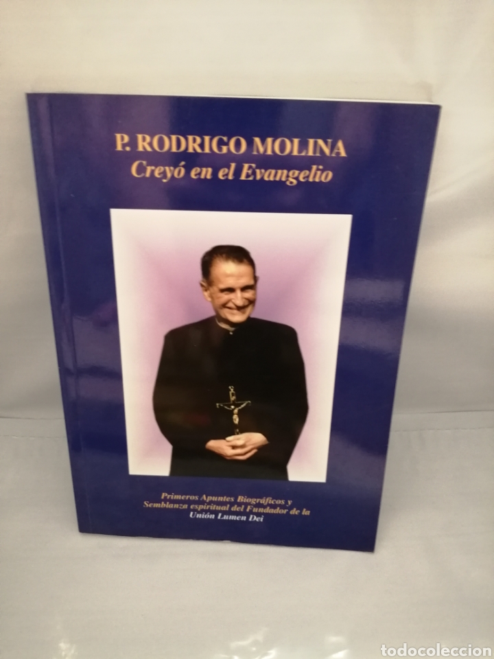 Libros de segunda mano: Crey&oacute; en el Evangelio. Apuntes biogr&aacute;ficos y semblanza espiritual del fundador de la Uni&oacute;n Lumen Dei