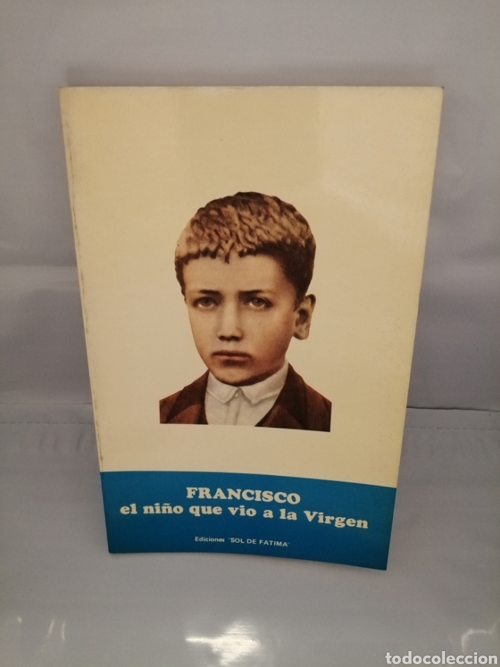 Libros de segunda mano: Francisco, el ni&ntilde;o que vio a la Virgen - Foto 1