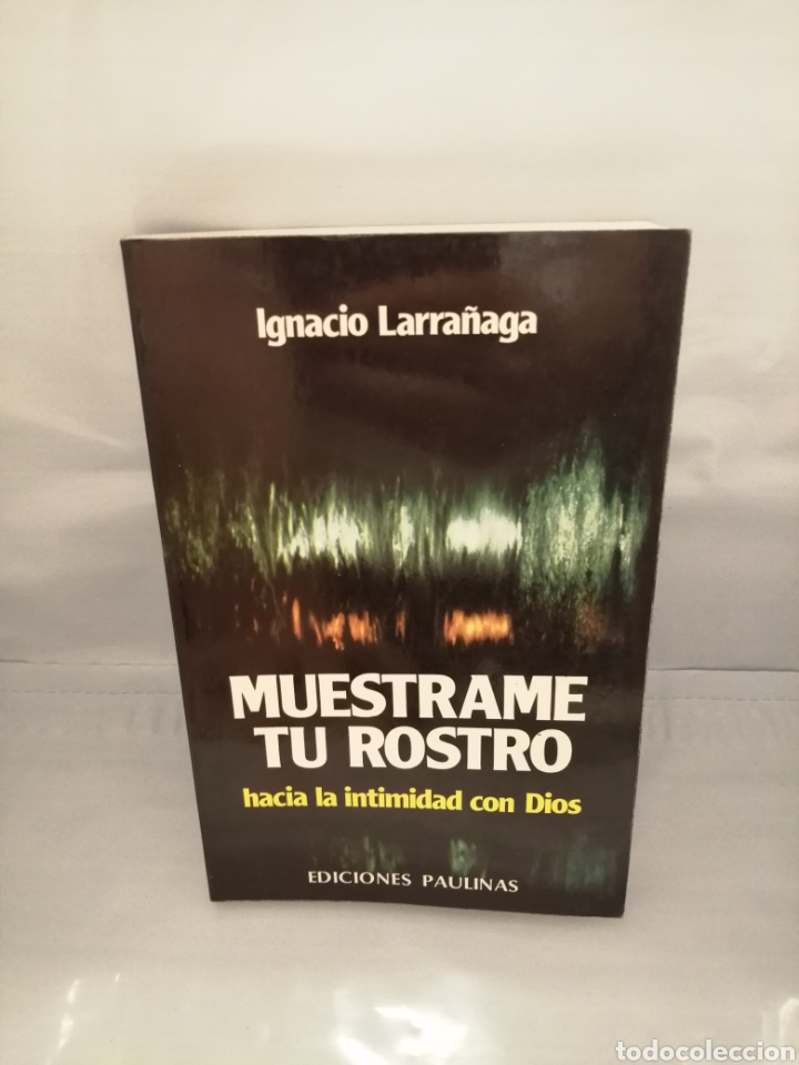 Libros de segunda mano: MU&Eacute;STRAME TU ROSTRO. Hacia la intimidad con Dios - Foto 1