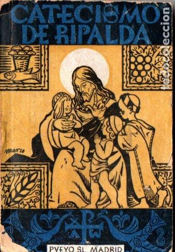 catecismo del padre ripalda (pueyo, 1941) - Compra venta en todocoleccion