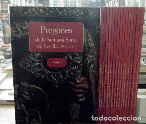 Libros de segunda mano: PREGONES DE LA SEMANA SANTA DE SEVILLA. 1943-2001. A-SESANTA-2010