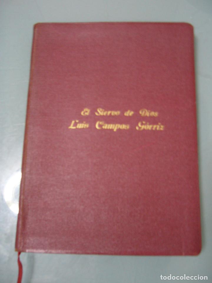 Libros de segunda mano: EL SIERVO DE DIOS LUIS CAMPOS G&Oacute;RRIZ - Foto 1