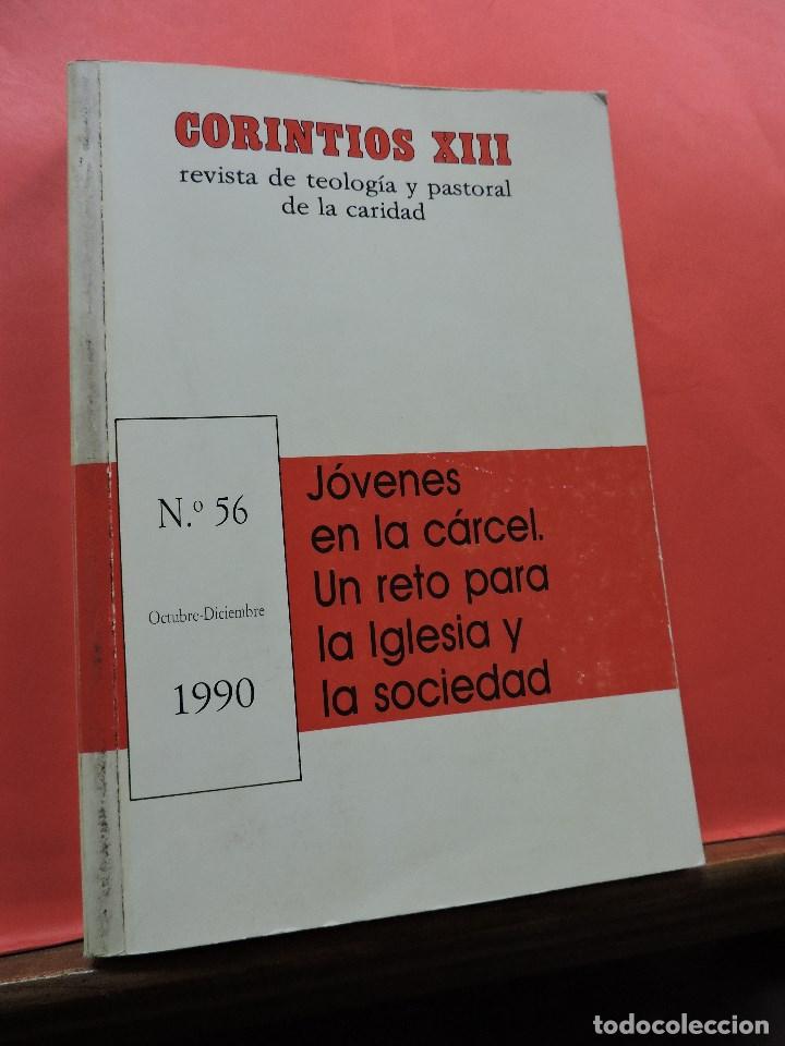 Libri di seconda mano: Corintios XIII. Revista de teolog&iacute;a y pastoral de la caridad. N&ordm; 56 Octubre diciembre 1990. C&aacute;rcel