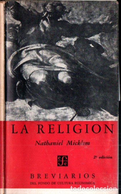Second hand books: MICKLEM : LA RELIGI&Oacute;N (FONDO DE CULTURA, 1953)