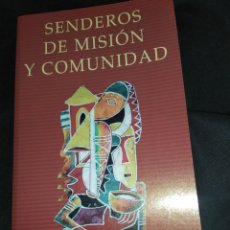 Libros de segunda mano: SENDEROS DE MISIÓN Y COMUNIDAD - JOAQUÍN PARDO IBÁÑEZ