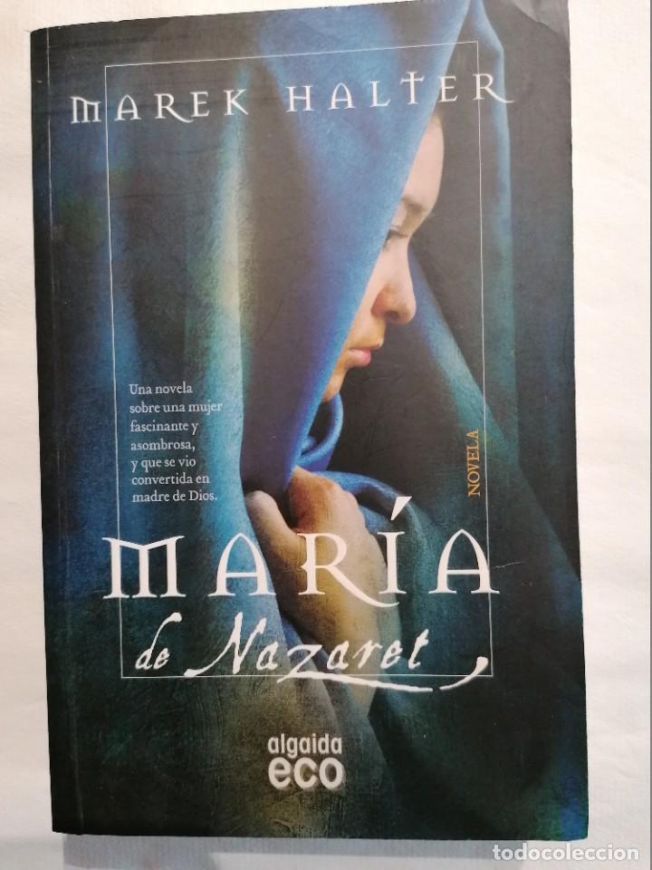 Libros de segunda mano: MAR&Iacute;A DE NAZARET. MAREK HALTER - Foto 1