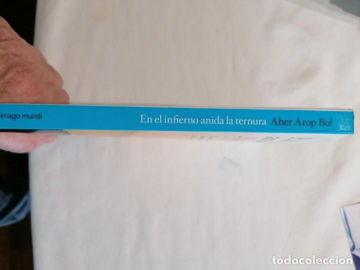 Libros de segunda mano: EN EL INFIERNO ANIDA LA TERNURA - Foto 9