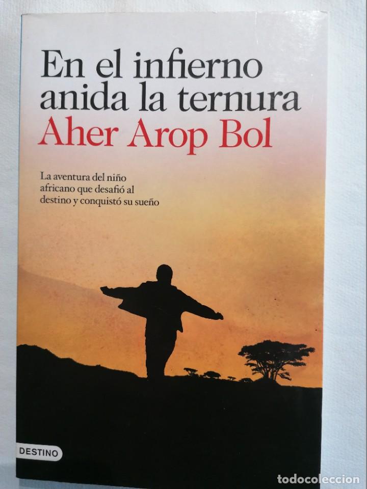 Libros de segunda mano: EN EL INFIERNO ANIDA LA TERNURA - Foto 1