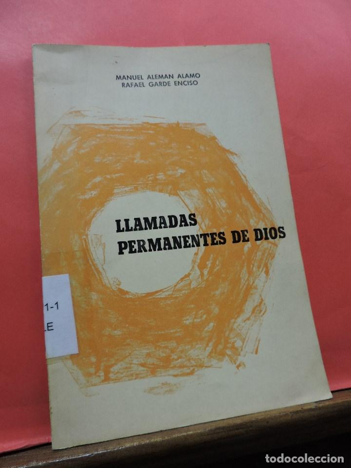 Libros de segunda mano: Llamadas permanentes de Dios. ALEM&Aacute;N &Aacute;LAMO, Manuel & GARDE ENCISO, Rafael. Madrid 1972