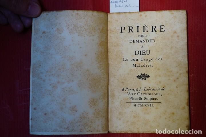 Libros de segunda mano: blaise pascal,priere pour demander le bon usage des maladies - Foto 2