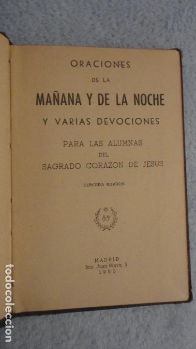 Libros de segunda mano: ORACIONES MA&Ntilde;ANA Y NOCHE Y VARIAS DEVOCIONES ALUMNAS SAGRADO CORAZON.MADRID 1950