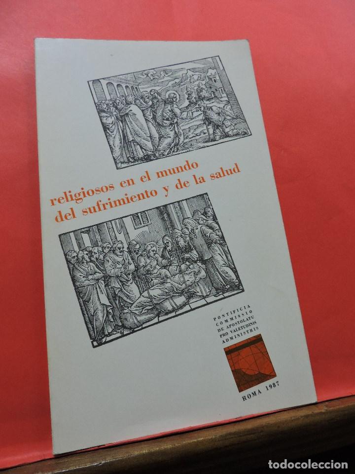 Libros de segunda mano: Religiosos en el mundo del sufrimiento y de la salud Pontificia Comisi&oacute;n para la Pastoral. Roma 1987