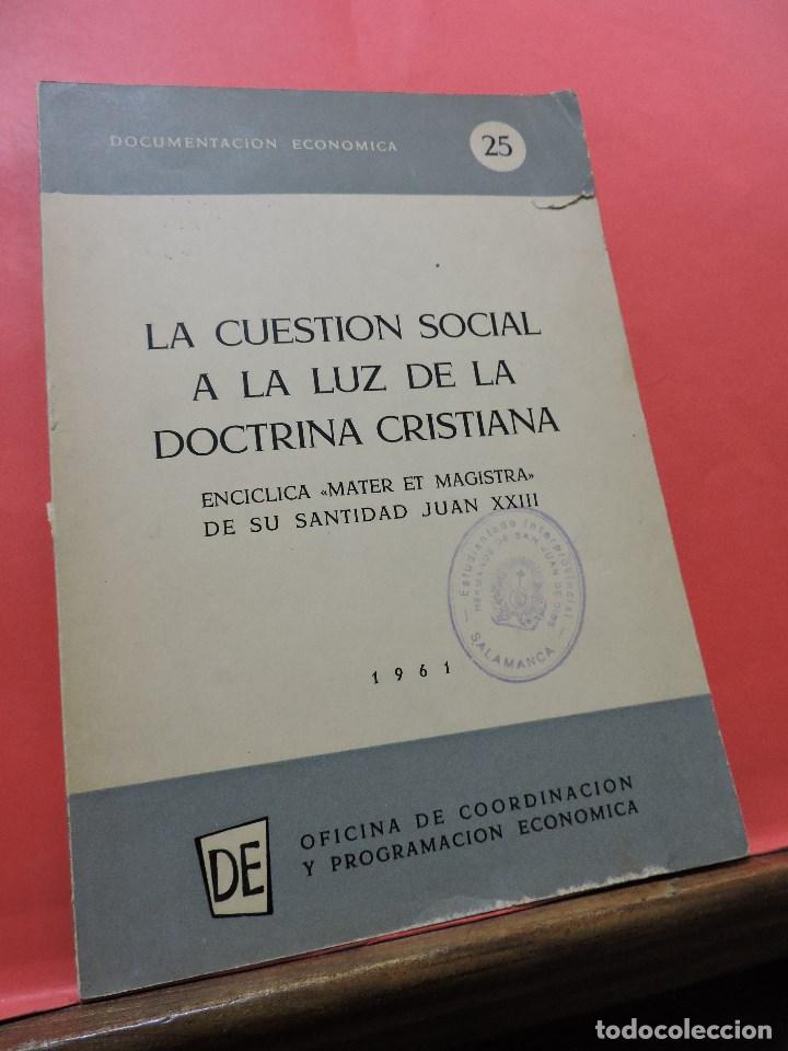 Second hand books: La cuesti&oacute;n social a la luz de la doctrina cristiana. Enc&iacute;clica Mater et Magistra Juan XXIII 1961