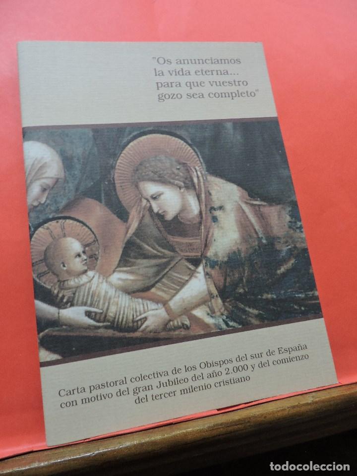 Second hand books: Os anunciamos la vida eterna... para que vuestro gozo sea completo. Carta Pastoral Obispos su Espa&ntilde;a